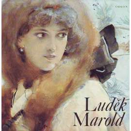 Luděk Marold (edice: Malá galerie, sv. 39) [malířství, mj. Bitva u Lipan, portrét Viktor Oliva, Paříž]